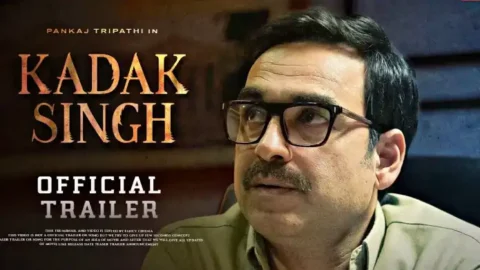 Kadak Singh | Official Trailer