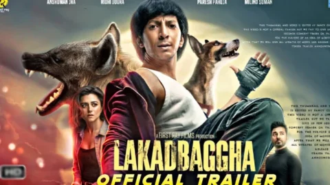 Lakadbaggha- Official Trailer