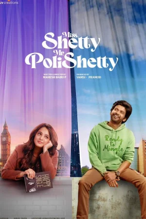 Miss Shetty Mr Polishetty